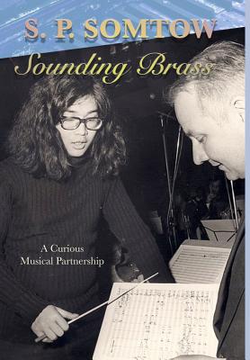 Sounding Brass: A Curious Musical Partnership