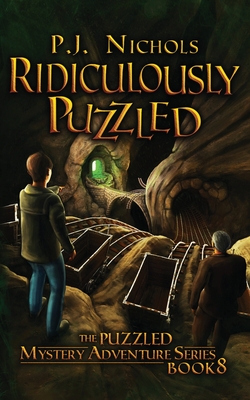 Ridiculously Puzzled (The Puzzled Mystery Adventure Series: Book 8) By P. J. Nichols Cover Image