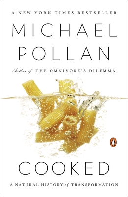 Cooked: A Natural History of Transformation By Michael Pollan Cover Image