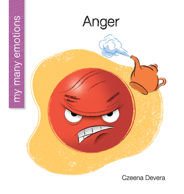 Anger (My Early Library: My Many Emotions)