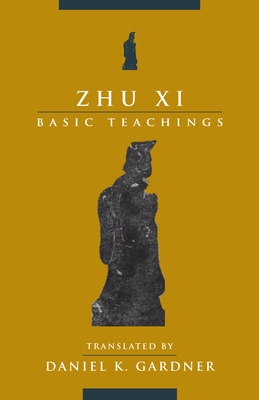 Zhu XI: Basic Teachings Cover Image