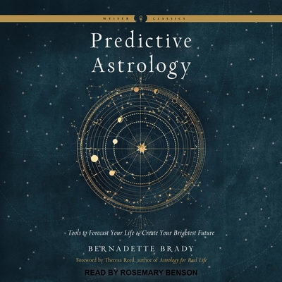 Predictive Astrology: Tools to Forecast Your Life and Create Your Brightest Future Cover Image