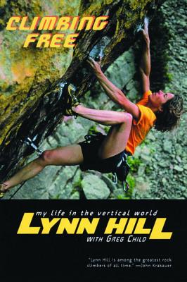 Climbing Free: My Life in the Vertical World Cover Image