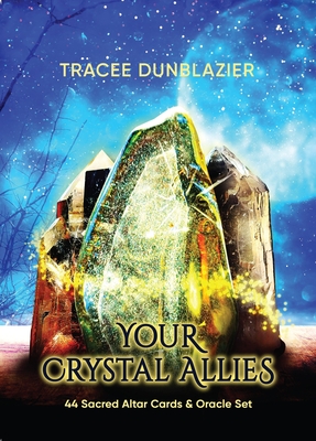 Your Crystal Allies: 44 Sacred Altar Cards & Oracle Set Cover Image