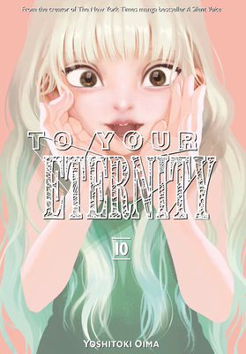 To Your Eternity 17 by Yoshitoki Oima