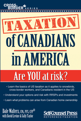 Taxation of Canadians in America: Are you at risk?  (Cross-Border Series) Cover Image