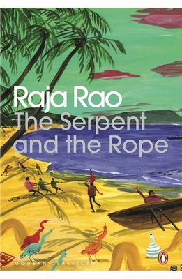 Serpent And The Rope By Raja Rao Cover Image