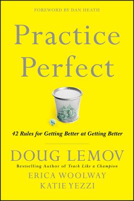 Practice Perfect: 42 Rules for Getting Better at Getting Better Cover Image