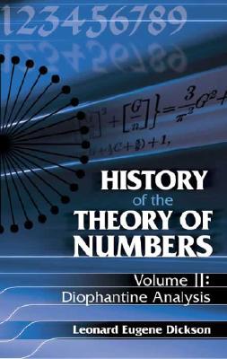 History of the Theory of Numbers, Volume II: Diophantine Analysis Cover Image