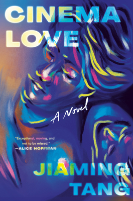 Cinema Love: A Novel