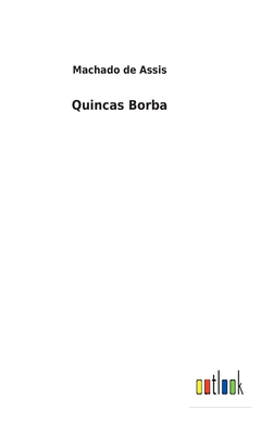 Quincas Borba Cover Image