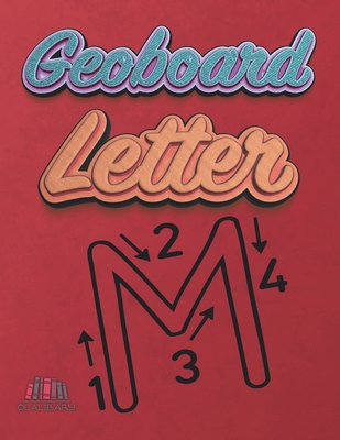 Geoboard: Geoboard Letter: Practical Alphabet activities, Uppercase Lowercase letter Cover Image