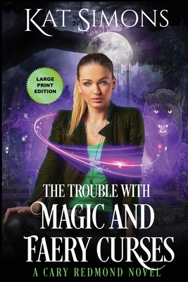 Cover for The Trouble with Magic and Faery Curses