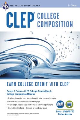 Clep(r) College Composition 2nd Ed., Book + Online (CLEP Test Preparation) By Rachelle Smith, Dominic Marulllo, Ken Springer Cover Image