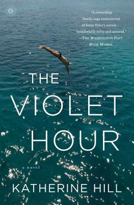 The Violet Hour: A Novel By Katherine Hill Cover Image