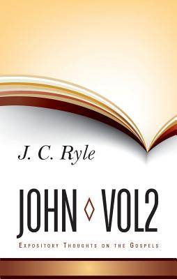 Expository Thoughts on John V2 By J. C. Ryle Cover Image