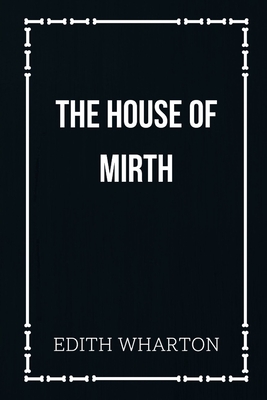The House of Mirth