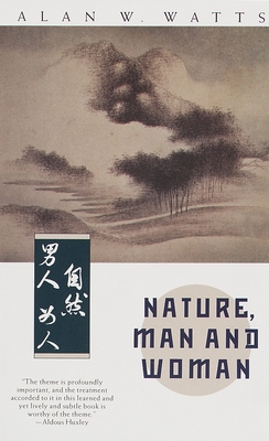 Nature, Man and Woman By Alan Watts Cover Image