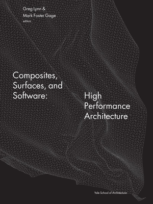 Composites, Surfaces, and Software: High Performance Architecture Cover Image