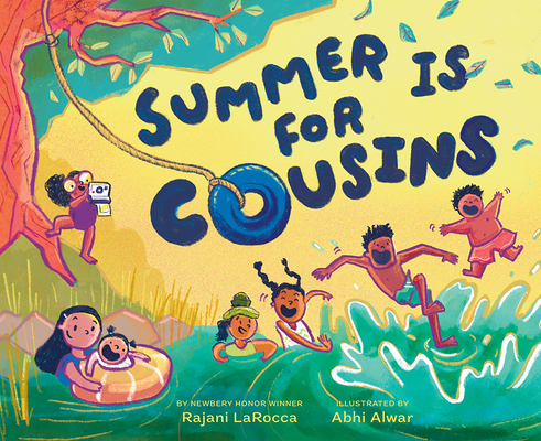 Summer Is for Cousins By Rajani LaRocca, Abhi Alwar (Illustrator) Cover Image