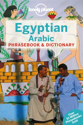 Lonely Planet Egyptian Arabic Phrasebook & Dictionary 4 By Siona Jenkins Cover Image