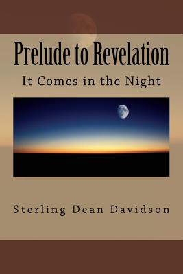 Prelude to Revelation: Spiritual Curiosity... (It Comes in the Night) Cover Image