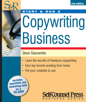 Start & Run a Copywriting Business (Start & Run Business Series ) Cover Image