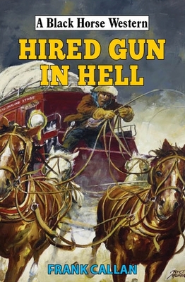 Hired Gun in Hell (Black Horse Western) Cover Image