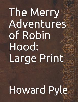 The Merry Adventures of Robin Hood
