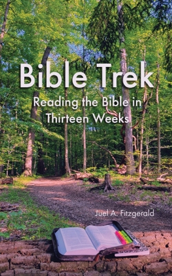 Cover for Bible Trek Reading the Bible in Thirteen Weeks