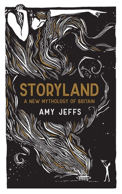 Storyland: A New Mythology of Britain Cover Image