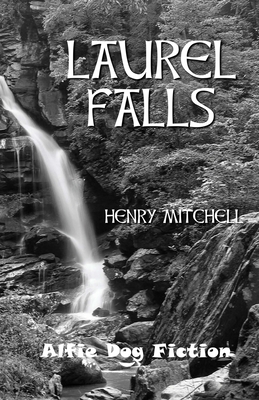 Laurel Falls By Henry Mitchell Cover Image