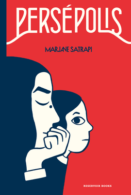 Persépolis / Persepolis: The Story of a Childhood By Marjane Satrapi Cover Image