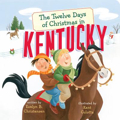Cover for The Twelve Days of Christmas in Kentucky (Twelve Days of Christmas in America)