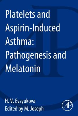 Platelets and Aspirin-Induced Asthma: Pathogenesis and Melatonin Cover Image