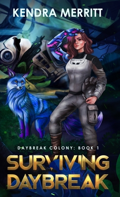 Surviving Daybreak (Daybreak Colony #1)