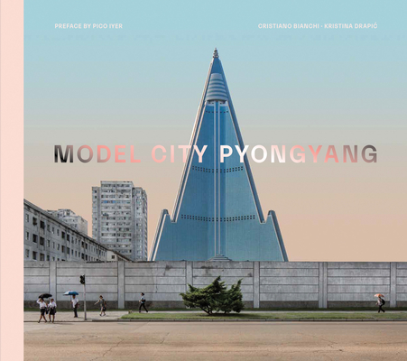 Model City: Pyongyang