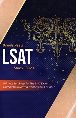 LSAT Study Guide!: Ultimate Test Prep for the LSAT Exam: Complete Review & Vocabulary Edition! By Dennis Reed Cover Image