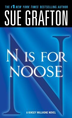 "N" is for Noose: A Kinsey Millhone Novel (Kinsey Millhone Alphabet Mysteries #14)
