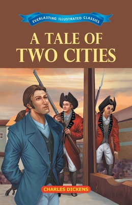 A Tale of Two Cities By Charles Dickens Cover Image