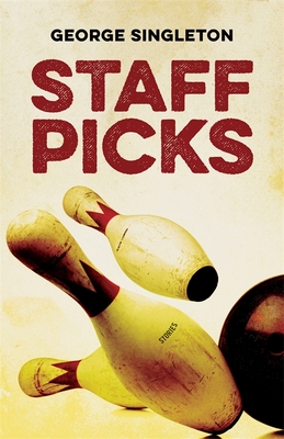 Staff Picks: Stories (Yellow Shoe Fiction) Cover Image