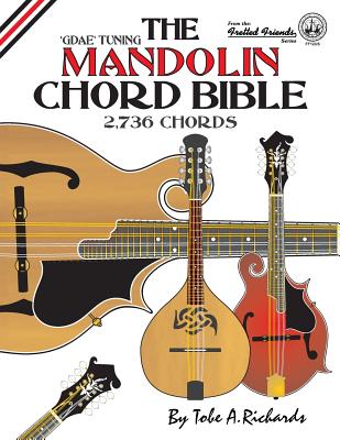 The Mandolin Chord Bible: GDAE Standard Tuning 2,736 Chords Cover Image