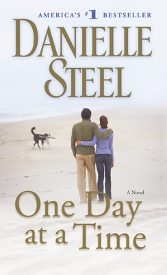 One Day at a Time: A Novel By Danielle Steel Cover Image