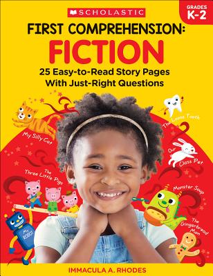 First Comprehension: Fiction: 25 Easy-to-Read Story Pages With Just-Right Questions Cover Image