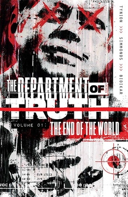 Department of Truth, Vol 1: The End of the World By James Tynion IV, Martin Simmonds (Artist) Cover Image