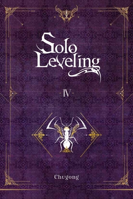 Solo Leveling, Vol. 4 (novel) (Solo Leveling (novel) #4) Cover Image