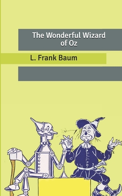 The Wonderful Wizard of Oz