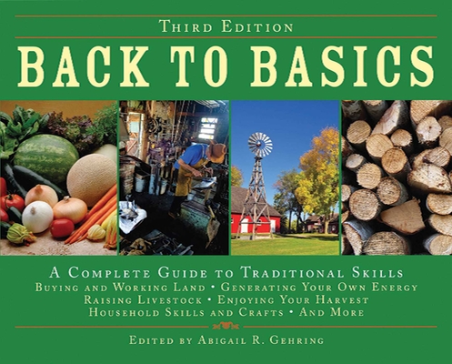 Back to Basics: A Complete Guide to Traditional Skills (Back to Basics Guides) Cover Image