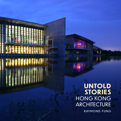 Untold Stories: Hong Kong Architecture Cover Image