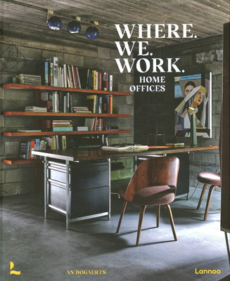 Where We Work: Home Offices Cover Image